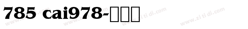 785 cai978字体转换